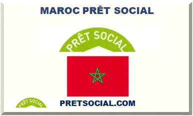 MAROC PRÊT SOCIAL 2026-2027